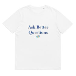 Ask Better Questions AP